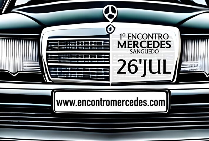 1º Encontro de Mercedes em Terras de Santa Maria da Feira