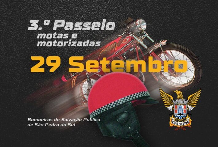 3º Passeio de Motas e Motorizadas – Corpo Voluntário de Salvação Pública de São Pedro do Sul