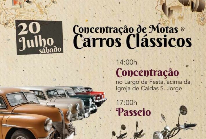 Concentração de Motas e Carros Clássicos – Festa de Caldas de São Jorge